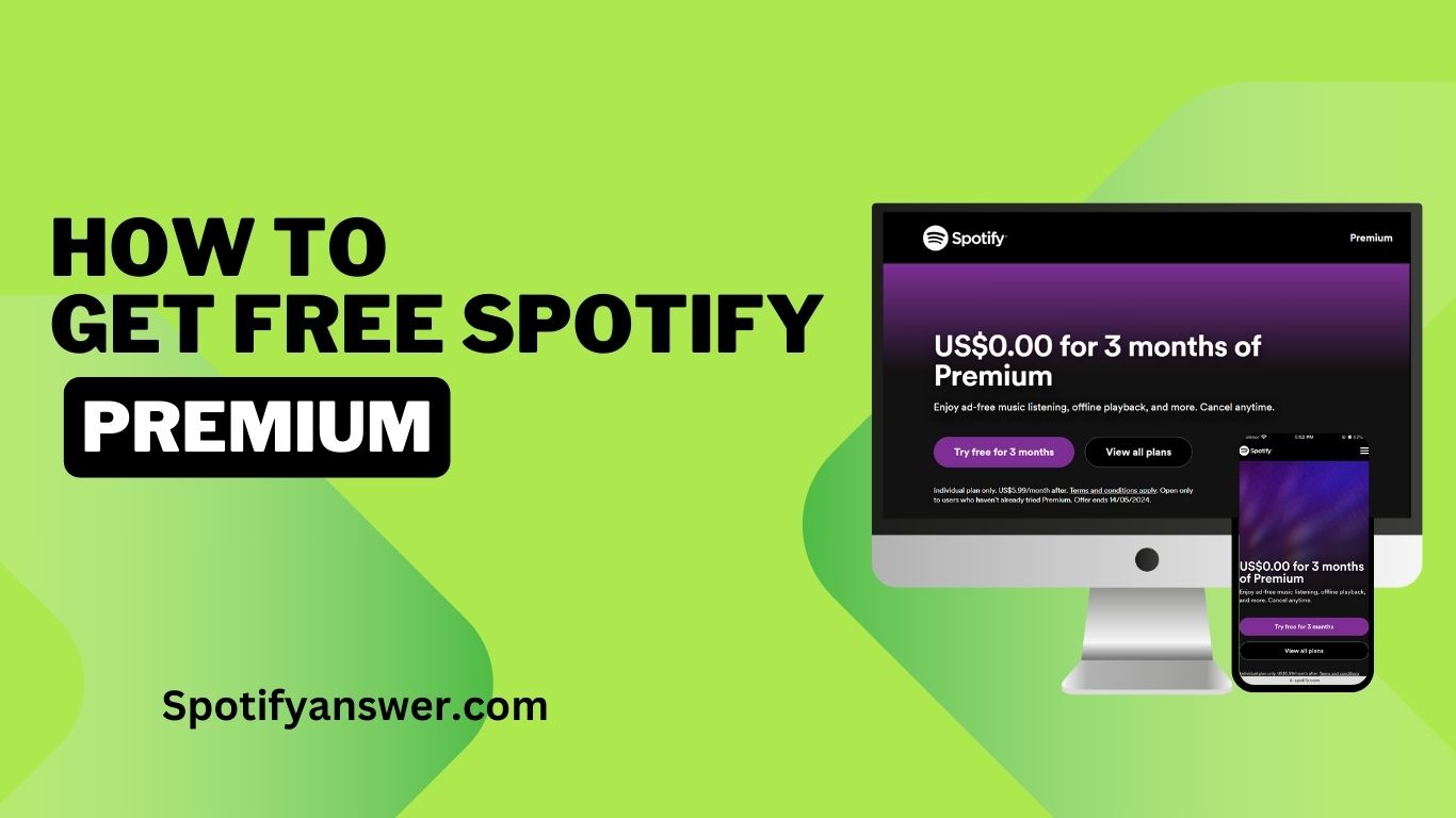 How to Get Free Spotify Premium